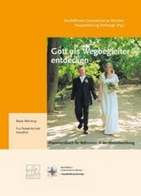 Enlarge image Cover: Gott als Wegbegleiter entdecken - Deutscher Katecheten-Verein