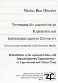 Cover: Versorgung der augmentierten Kieferh&ouml;hle mit implantatgetragenem Zahnersatz - Quintessenz Verlag