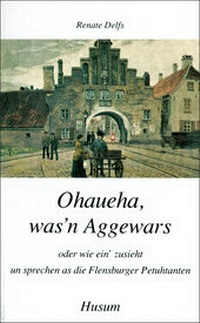 Abbildung von: Ohaueha, was'n Aggewars - Husum Druck- und Verlagsgesellschaft