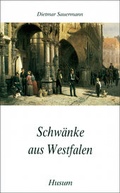 Cover: Schw&auml;nke aus Westfalen - Husum Druck- und Verlagsgesellschaft