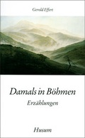 Cover: Damals in B&ouml;hmen - Husum Druck- und Verlagsgesellschaft