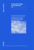 Cover: Geschichte der Planung des &ouml;ffentlichen Raums - Informationskreis f. Raumplanung