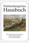 Cover: W&uuml;rttembergisches Hausbuch - Husum Druck- und Verlagsgesellschaft