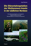 Cover: Die D&uuml;nentalvegetation der Wattenmeer-Inseln in der s&uuml;dlichen Nordsee - Husum Druck- und Verlagsgesellschaft