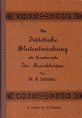 Cover: Die Di&auml;tische Blutentmischung als Grundursache der Krankheiten - Reichl Verlag der Leuchter