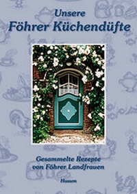Abbildung von: Unsere Föhrer Küchendüfte - Husum Druck- und Verlagsgesellschaft