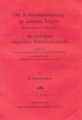 Cover: Die Kohlens&auml;urestauung in unserem K&ouml;rper - die wichtigste allgemeine Krankheitsursache - Reichl Verlag der Leuchter