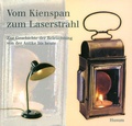 Cover: Vom Kienspan zum Laserstrahl - Husum Druck- und Verlagsgesellschaft