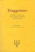Cover: Truggeister - Reichl Verlag der Leuchter