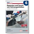 Cover: Reparatur und Tausch von Fahrzeugscheiben - Krafthand