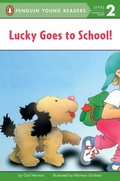 Cover: Lucky Goes to School - G P Putnam's Sons
