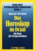 Cover: Astrologische Lehrb&uuml;cher / Das Horoskop im Detail - Karl Rohm Verlag