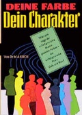 Cover: Deine Farbe - Dein Charakter - Karl Rohm Verlag