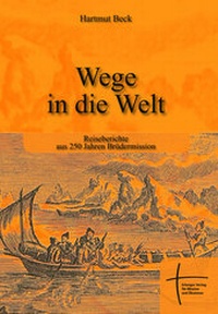Enlarge image Cover: Wege in die Welt - Erlanger Verlag für Mission und Ökumene
