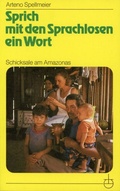 Cover: Sprich mit den Sprachlosen ein Wort - Erlanger Verlag f&uuml;r Mission und &Ouml;kumene