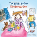 Cover: The Night Before Kindergarten - G P Putnam's Sons