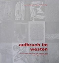 Cover: Aufbruch im Westen - K&uuml;hlen, B