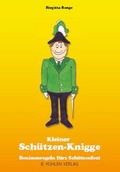 Cover: Kleiner Sch&uuml;tzen-Knigge - K&uuml;hlen, B