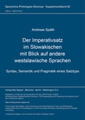 Cover: Der Imperativsatz im Slowakischen mit Blick auf andere westslawische Sprachen - Peter Lang Verlag