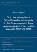 Cover: Eine diskursanalytische Betrachtung des rok-samizdat in der Sowjetunion und ihren Nachfolgestaaten in der Periode zwischen 1967 und 1994 - Peter Lang Verlag