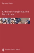 Cover: Kritik der repr&auml;sentativen Demokratie - Matthes & Seitz Berlin