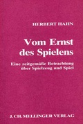 Cover: Vom Ernst des Spielens - Mellinger, J Ch