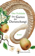 Cover: Der Garten der Dariatschangi - Matthes & Seitz Berlin