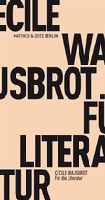 Cover: F&uuml;r die Literatur - Matthes & Seitz Berlin