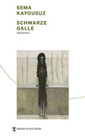 Cover: Schwarze Galle - Matthes & Seitz Berlin