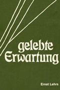 Cover: Gelebte Erwartung - Mellinger, J Ch