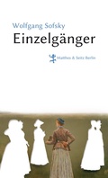 Cover: Einzelg&auml;nger - Matthes & Seitz Berlin