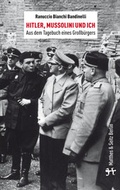 Cover: Hitler, Mussolini und Ich - Matthes & Seitz Berlin