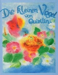 Cover: Die kleinen V&ouml;gel von Quirilin - Mellinger, J Ch