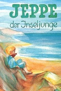 Cover: Jeppe, der Inseljunge - Mellinger, J Ch