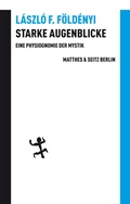 Cover: Starke Augenblicke - Matthes & Seitz Berlin