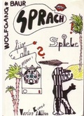 Cover: Sprachspiele f&uuml;r alle - Kunst u. Alltag