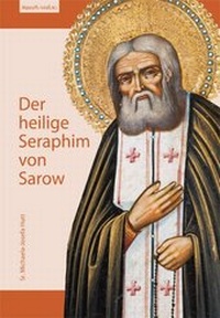 Abbildung von: Der heilige Seraphim von Sarow - Miriam