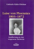 Cover: Luise von Ploennies 1803-1872 - Schlapp, H L