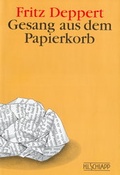 Cover: Gesang aus dem Papierkorb - Schlapp, H L