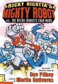 Cover: Ricky Ricotta's Mighty Robot: vs the Mecha-Monkeys ... - Titles Supplied/Distributed by Scholastic Australi