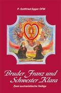 Cover: Bruder Franz und Schwester Klara - Miriam