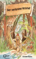 Cover: Der verlorene Kristall - Mellinger, J Ch