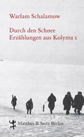 Cover: Durch den Schnee - Matthes & Seitz Berlin