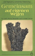 Cover: Gemeinsam auf eigenen Wegen - Erlanger Verlag f&uuml;r Mission und &Ouml;kumene