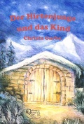 Cover: Der Hirtenjunge und das Kind - Mellinger, J Ch