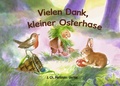 Cover: Vielen Dank, kleiner Osterhase - Mellinger, J Ch