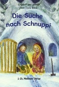 Cover: Die Suche nach Schnuppi - Mellinger, J Ch