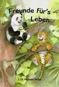 Cover: Freunde f&uuml;r's Leben - Mellinger, J Ch