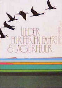 Abbildung von: Lieder für Ferien, Fahrt und Lagerfeuer - Urachhaus
