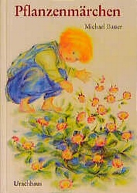 Abbildung von: Pflanzenmärchen - Urachhaus